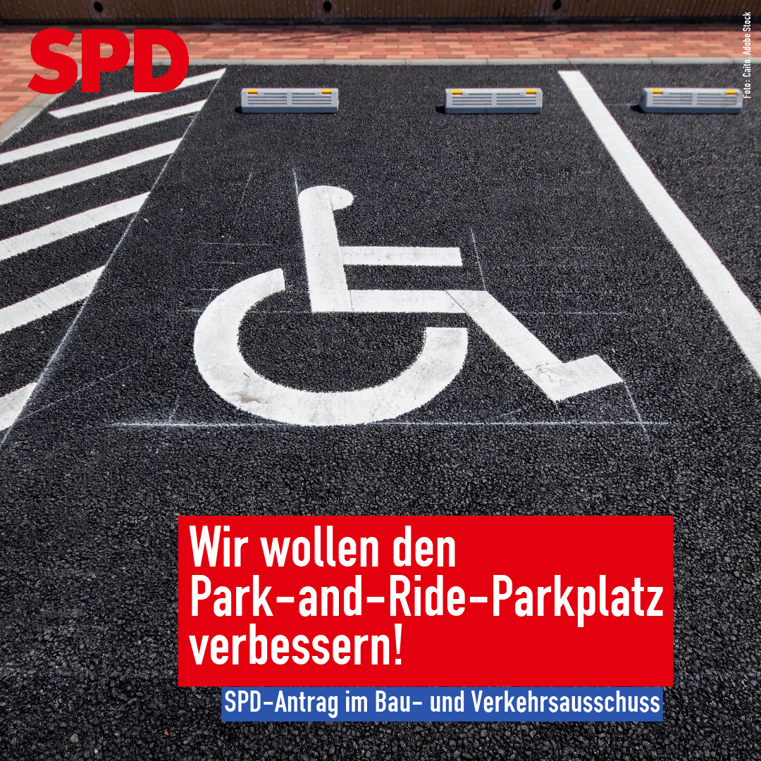 Antrag: Barrierefreiheit auf dem P+R-Parkplatz am Bahnhof