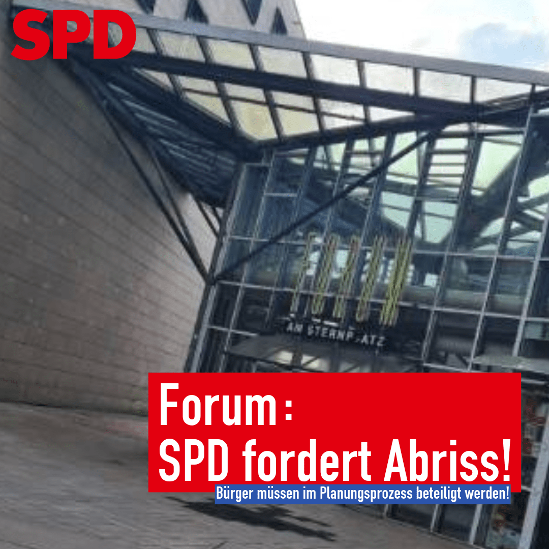 Forum: SPD fordert Abriss und Bürgerbeteiligung