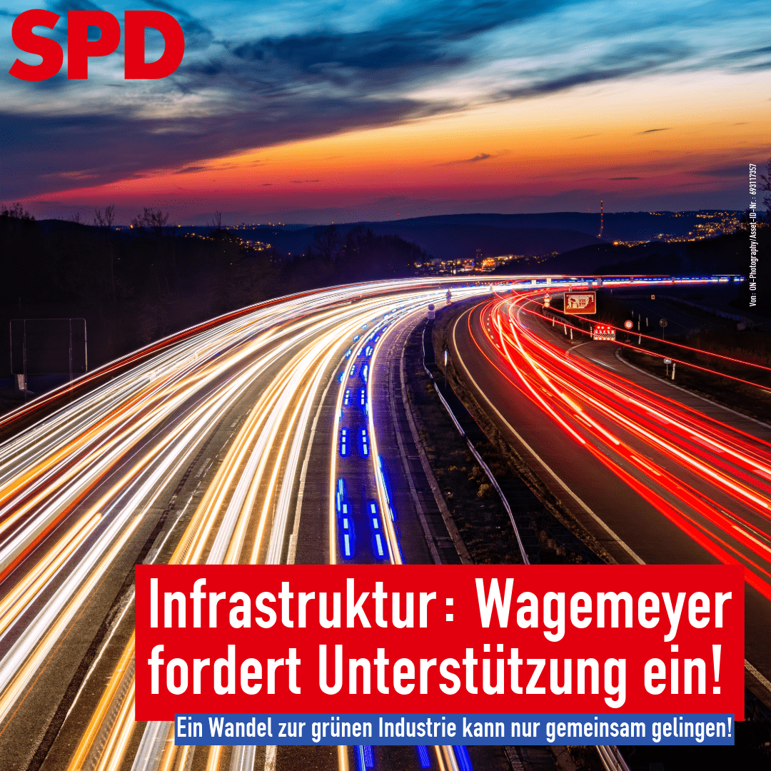 Infrastruktur: Wagemeyer fordert Unterstützung ein